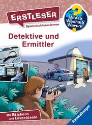 Wieso? Weshalb? Warum? Erstleser, Band 11 - Detektive und Ermittler