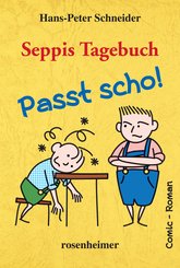 Seppis Tagebuch - Passt scho!: Ein Comic-Roman Band 1 (eBook, ePUB)