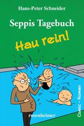 Seppis Tagebuch- Hau rein!