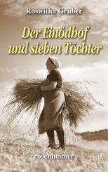 Der Ein&ouml;dhof und sieben T&ouml;chter