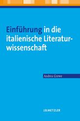 Einf&uuml;hrung in die italienische Literaturwissenschaft; .