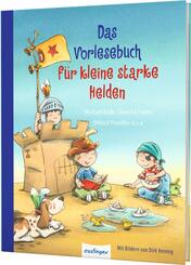 Das Vorlesebuch für kleine starke Helden