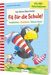 Der kleine Rabe Socke: Fit f&uuml;r die Schule!