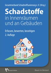 Schadstoffe in Innenr&auml;umen und an Geb&auml;uden