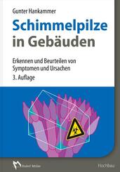 Schimmelpilze in Geb&auml;uden