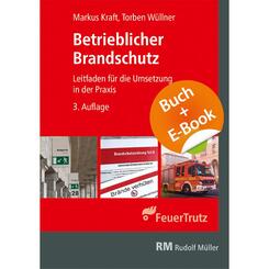 Betrieblicher Brandschutz 3. Aufl. - mit E-Book (PDF), m. 1 Buch, m. 1 Beilage