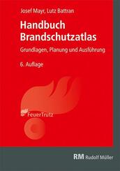 Handbuch Brandschutzatlas, 6. Auflage