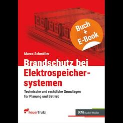 Brandschutz bei Elektrospeichersystemen - mit E-Book (PDF), m. 1 Beilage, m. 1 Buch