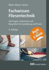 Fachwissen Fliesentechnik-mit E-Book, m. 1 Buch, m. 1 Beilage
