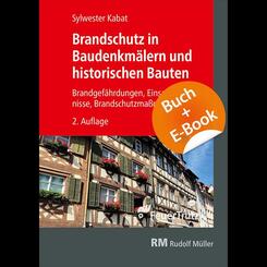 Brandschutz in Baudenkm&auml;lern und historischen Bauten - mit E-Book, m. 1 Buch, m. 1 Beilage