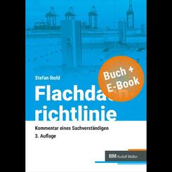 Flachdachrichtlinine-Kommmentar eines Sachverst&auml;ndigen - mit E-Book