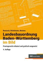 Landesbauordnung Baden-W&uuml;rttemberg im Bild