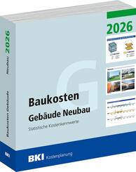 BKI Baukosten Geb&auml;ude Neubau 2026 - Teil 1 Geb&auml;ude