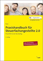 Praxishandbuch f&uuml;r Steuerfachangestellte 2.0