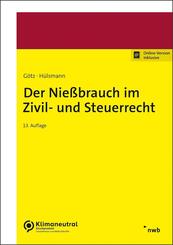 Der Nie&szlig;brauch im Zivil- und Steuerrecht