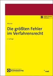 Die gr&ouml;&szlig;ten Fehler im Verfahrensrecht