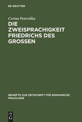 Die Zweisprachigkeit Friedrichs des Gro&szlig;en