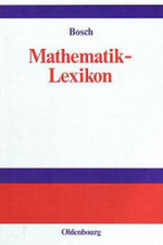 Mathematik-Lexikon - Nachschlagewerk und Formelsammlung