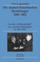 Die deutsch-franz&ouml;sischen Beziehungen 1949-1963, 2 Teile