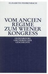Vom Ancien Regime zum Wiener Kongre&szlig;