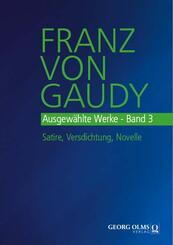 Franz von Gaudy: Ausgew&auml;hlte Werke
