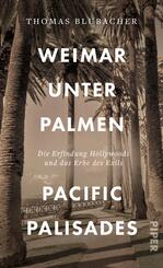 Weimar unter Palmen - Pacific Palisades