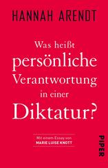Was hei&szlig;t pers&ouml;nliche Verantwortung in einer Diktatur?