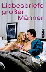 Liebesbriefe gro&szlig;er M&auml;nner.Bd.1