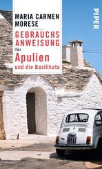 Gebrauchsanweisung f&uuml;r Apulien und die Basilikata