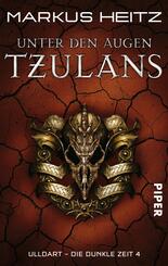 Ulldart - Die Dunkle Zeit, Unter den Augen Tzulans