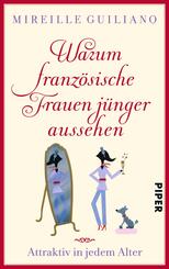 Warum franz&ouml;sische Frauen j&uuml;nger aussehen