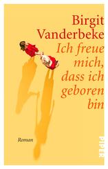 Ich freue mich, dass ich geboren bin