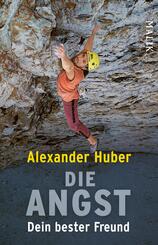 Die Angst, dein bester Freund