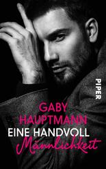 Eine Handvoll M&auml;nnlichkeit