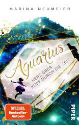 Aquarius - Herz &uuml;ber Kopf durch die Zeit