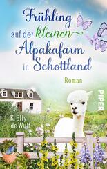 Stormy Skye - Fr&uuml;hling auf der kleinen Alpakafarm in Schottland