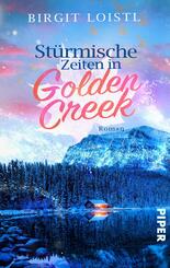 Stürmische Zeiten in Golden Creek