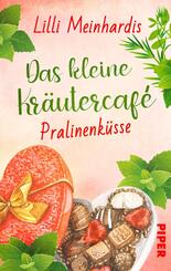 Das kleine Kräutercafé - Pralinenküsse