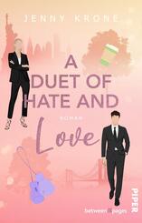 A Duet of Hate and Love