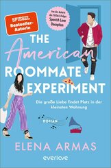 The American Roommate Experiment - Die große Liebe findet Platz in der kleinsten Wohnung (eBook, ePUB)