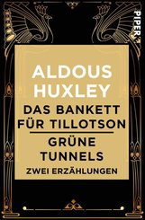 Das Bankett für Tillotson / Grüne Tunnels (eBook, ePUB)