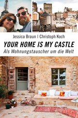 Your Home Is My Castle (eBook, ePUB)