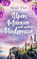Alpen, Männer und andere Hindernisse (eBook, ePUB)