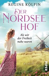 Der Nordseehof - Als wir der Freiheit nahe waren (eBook, ePUB)