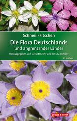 Schmeil-Fitschen - Die Flora Deutschlands und angrenzender L&auml;nder