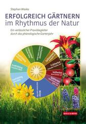 Erfolgreich G&auml;rtnern im Rhythmus der Natur