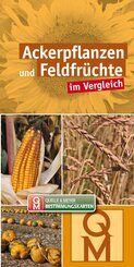 Ackerpflanzen und Feldfrüchte