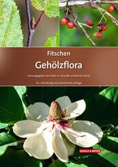 Fitschen - Geh&ouml;lzflora