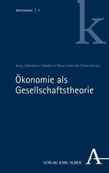 &Ouml;konomie als Gesellschaftstheorie