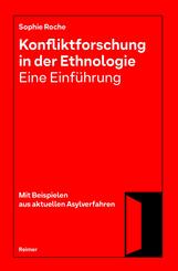 Konfliktforschung in der Ethnologie - Eine Einf&uuml;hrung